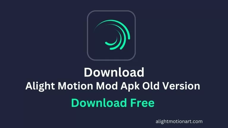 Alight Motion Old Version Download Mod Apk For Free