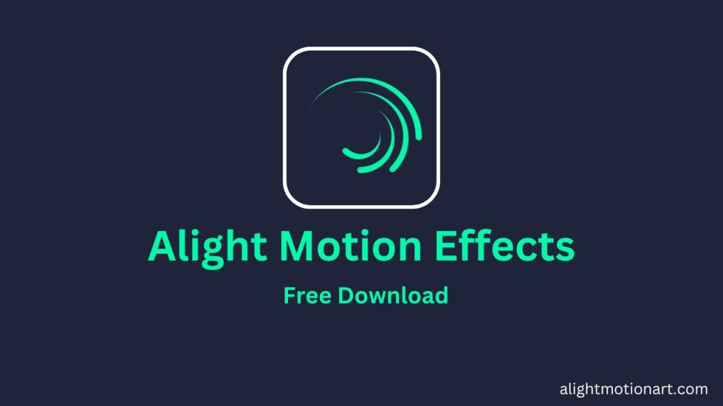 Alight Motion Effects